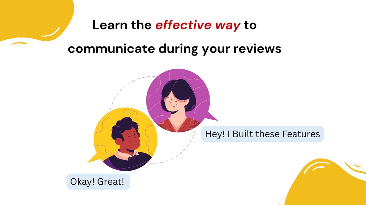 1.3. Beyond “I Built Features”: How to Communicate True Impact in Reviews